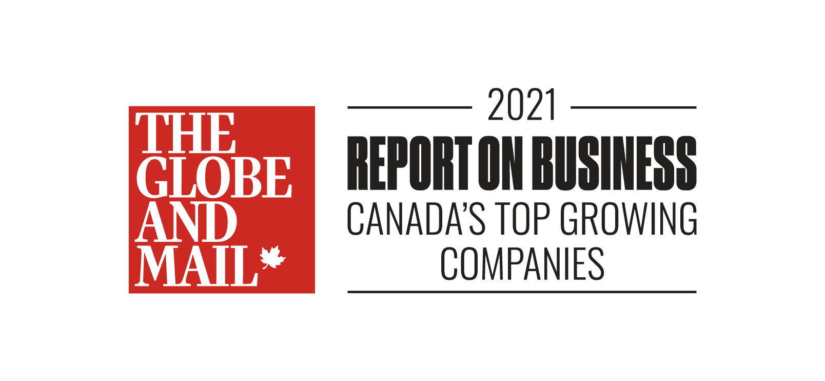 The Globe and Mail 2021 Report on Business Canada's Top Growing Companies